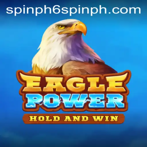 Exploring the Thrills of EaglePower: The New Spin PH 6 Gaming Sensation