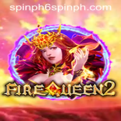 Explore the Thrilling World of FireQueen2 with ‘Spin PH 6’ Feature