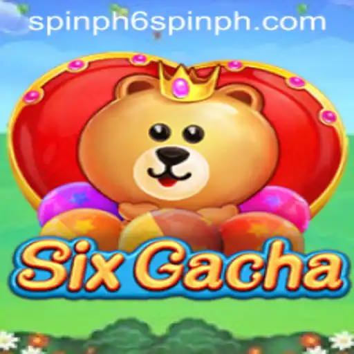 Exploring SixGacha: The Exciting World of 'Spin PH 6'