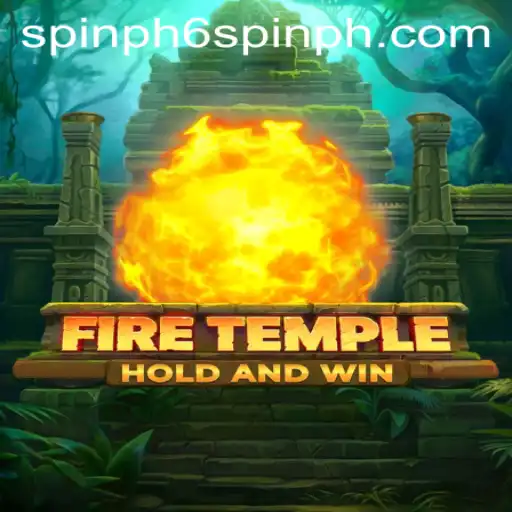 Exploring FireTemple and the Intrigue of Spin PH 6