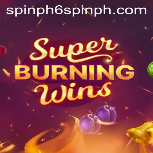 Discover the Exciting World of SuperBurningWins: Spin PH 6 and Unleash Your Winning Potential