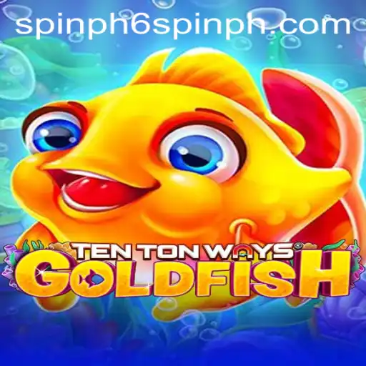 Mastering the Fun: A Deep Dive into TenTonWaysGoldfish